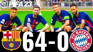 FIFA 23 - MESSI, RONALDO, MBAPPE, NEYMAR, ALL STARS | FC BARCELONA 64-0 FC BAYERN | UCL FINAL |