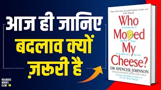 Who Moved My Cheese by Spencer Johnson AudioBook | Animated Book Summary in Hindi