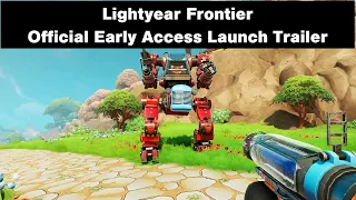 Lightyear Frontier - Official Early Access Launch Trailer