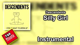 Descendents - Silly Girl - Instrumental