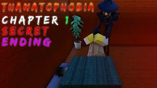 Thanatophobia Chapter 1 Secret Ending1 - Roblox | [Full Walkthrough]