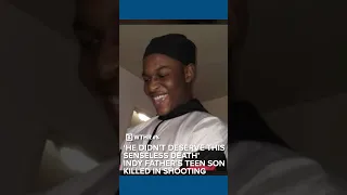 Indy father asks for help after teen son dies in shooting
