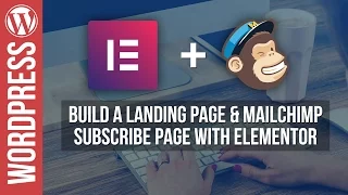 Build a Wordpress Landing Page with Elementor Pro & Mailchimp