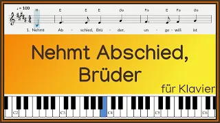 Nehmt Abschied, Brüder / Auld Lang Syne / Text und Noten /  Lied original / instrumental / Klavier