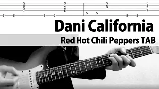 【TAB】Dani California - Red Hot Chill Peppers Guitar Cover Tutorial w/Lyrics