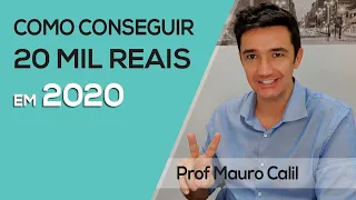 COMO CONSEGUIR 20 MIL REAIS EM 2020