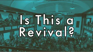 The Asbury Revival: Is it Real?