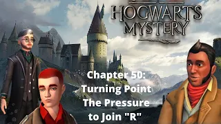 Hogwarts Mystery - Chapter 50 Turning pOiNt #hogwartsmystery #hogwarts