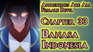 Apprentices Are All Female Devil Chapter 33 Sub Indonesia | 300 Tahun Dikurung