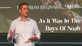 As It Was In the Days of Noah | GENESIS | Pastor Joshua Pellowe