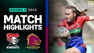 NRL 2023 | Knights v Broncos | Match Highlights