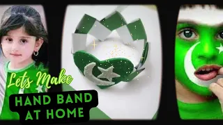 Pakistan Independence Day #art / #diy Hand Band | 14 august decoration ideas #ideas  #viral