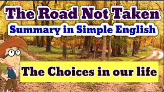 The Road Not Taken Summary in English /Robert Frost /Simple Explanation of the poem.