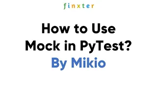 How to Use Mock in PyTest?