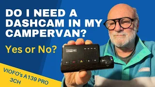 Do I Need a Dashcam in My Campervan? A look at Viofo's A139 Pro dashcam