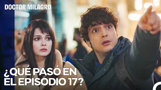 Parte 17 Por 49 Minutos - Doctor Milagro