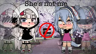 She's not me || GLMV || Gacha Life || Noelita1042