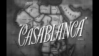 1942 - Casablanca Trailer