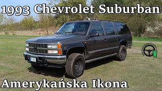 1993 - Chevrolet Suburban - Amerykańska Ikona