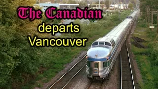 The Canadian departs Vancouver in Real Time