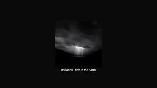 deftones - hole in the earth (slowed + reverb)