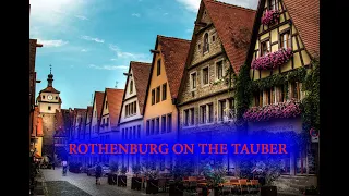 Rothenburg ob der Tauber / Rothenburg on the Tauber (07.2022) 4K