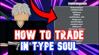 TYPE SOUL HOW TO TRADE!