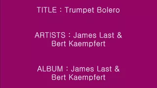 Trumpet Bolero - James Last & Bert Kaempfert_Instrumental