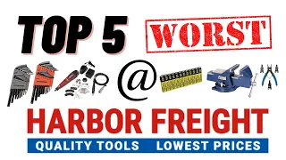 Top 5 Worst Tools At Harbor Freight