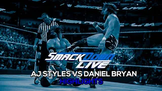 Smackdown Live : Aj Styles vs Daniel Bryan Highlights.