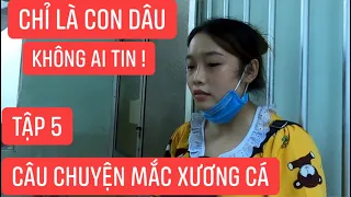 Chuyện Khó Tin...Chỉ Vì Nuốt Xương Cá Mà Phải Bán Cả nhà Cửa Để Tìm Lại Được Sự Sống Cho Cha | Tập 5