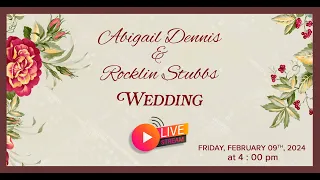 Wedding of Abigail Dennis & Rocklin Stubbs