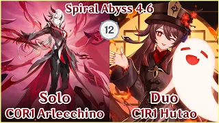PYRO DPS META! C0R1 Arlecchino Solo x C1R1 Hutao Duo - Spiral Abyss 4.6 Floor 12 | Full Star Clear