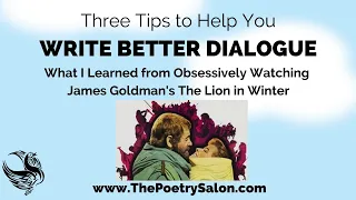 Three Tips to Help You WRITE BETTER DIALOGUE: The Lion in Winter