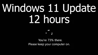 Windows 11 Update Screen 12 hours REAL COUNT in 4K UHD !