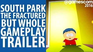 South Park: The Fractured But Whole gameplay trailer | Gamescom 2016