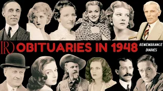 Obituaries in 1948-Famous Celebrities/personalities we've Lost in 1948-EP 1-Remembrance Diaries