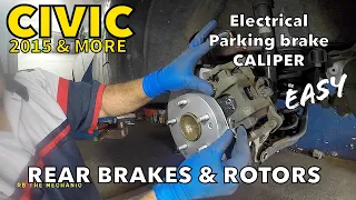 Honda Civic 2015 to 2022 replacing rear brakes and rotors with electrical parking caliper