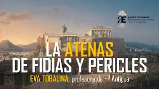 La Atenas de Fidias y Pericles. Eva Tobalina