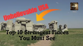 Unbelievable USA Top 10 Strangest Places You Must See - Epic Travel Video