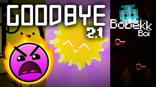 [OFFICIAL 4K] Goodbye 2.1 (Final Release) - By BobekkBoi (me) | Geometry Dash 2.1