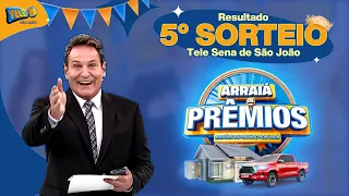 Confira o 5º Sorteio da Tele Sena de São João 2023 (25/06/2023)