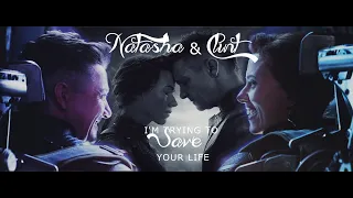 Natasha & Clint | I'm trying to save your life