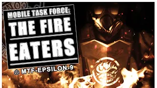 The FIRE EATERS! - MTF-Epsilon-9 - SCP BITESIZE