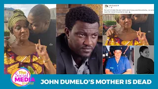 John Dumelo's mother is dead