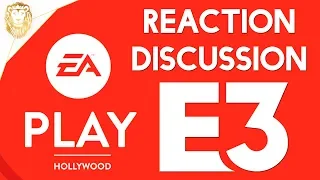 E3 2018 | EA PLAY Press Conference FULL REACTION & DISCUSSION!!!