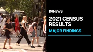 2021 census data shows Australia undergoing major societal change | ABC News