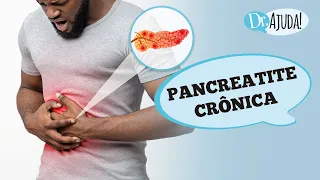 PANCREATITE CRÔNICA – O QUE É? QUAIS SÃO AS CAUSAS? COMO TRATAR?