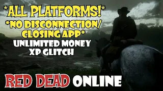 *NO DISCONNECTION* UNLIMITED MONEY XP GLITCH - RDR2 ONLINE - RED DEAD ONLINE - RED DEAD REDEMPTION 2