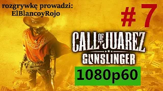 Let's Play Call of Juarez: Gunslinger #7 - Bracia James i Jim Reed (Gameplay PL / Zagrajmy w)